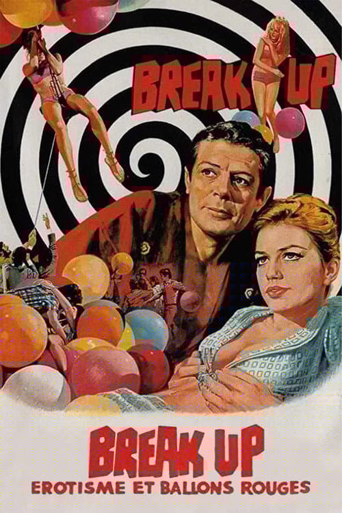 Break-up, érotisme et ballons rouges