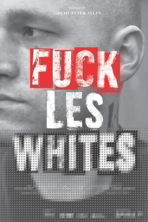 Fuck les Whites