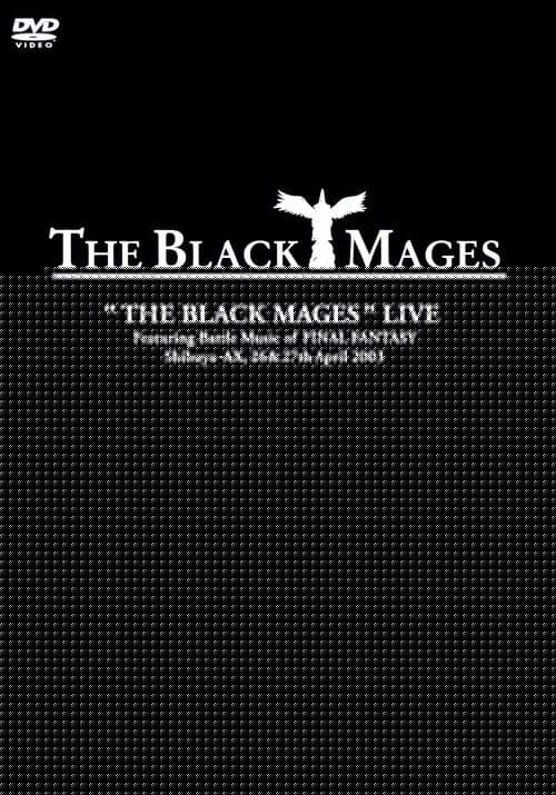 The Black Mages Live