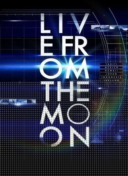 Live from the Moon