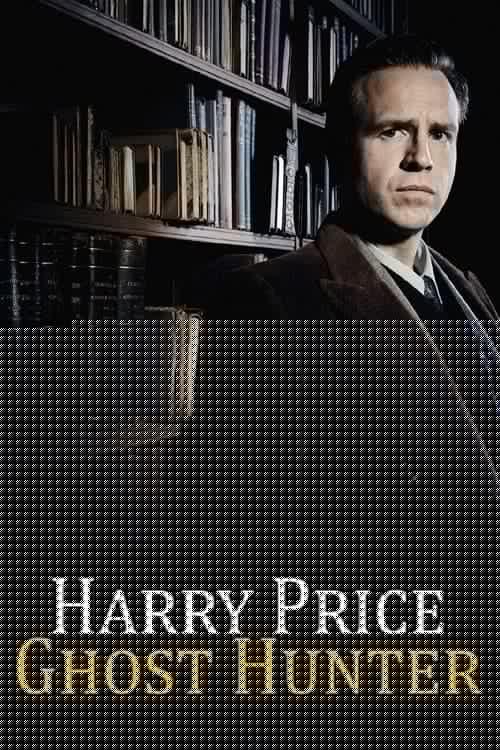 Harry Price: Ghost Hunter