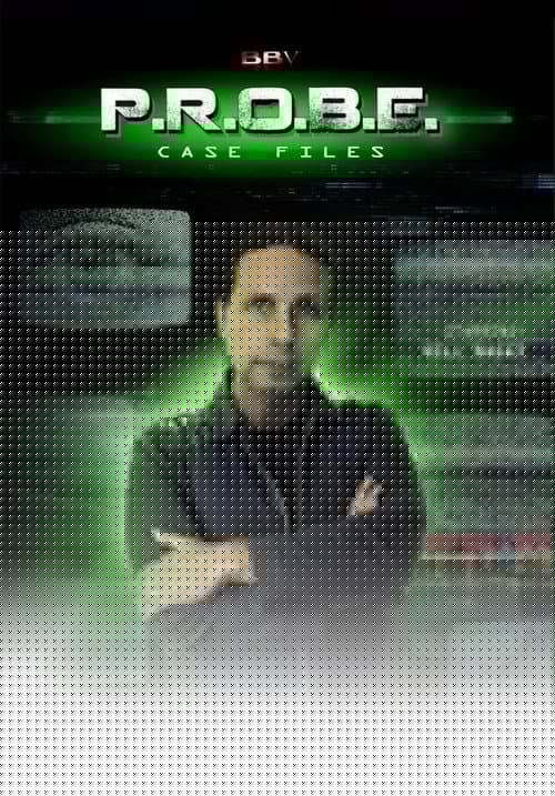 PROBE: Case Files