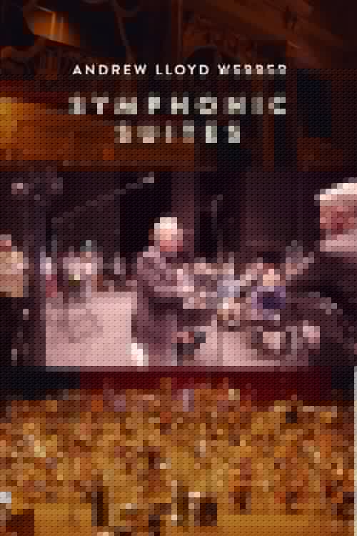 Andrew Lloyd Webber: Symphonic Suites