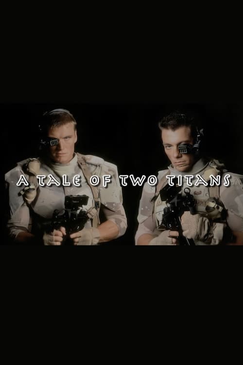 Universal Soldier: A Tale of Two Titans