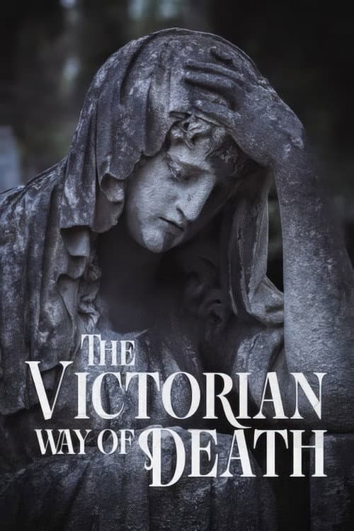 The Victorian Way of Death