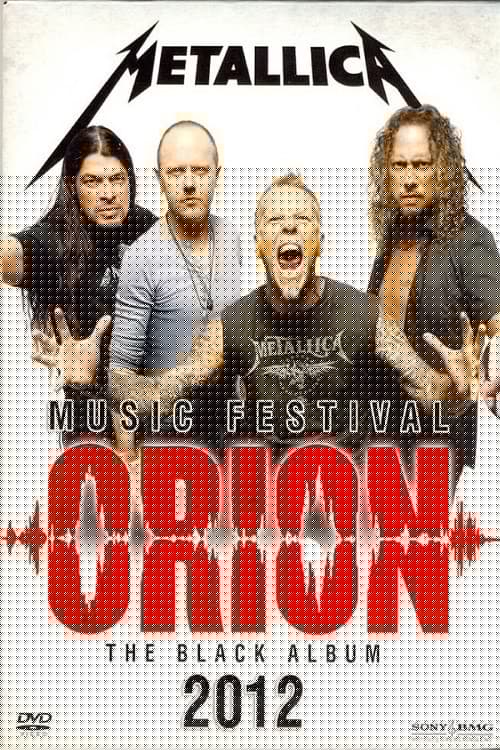 Metallica: Live in Orion Music Festival