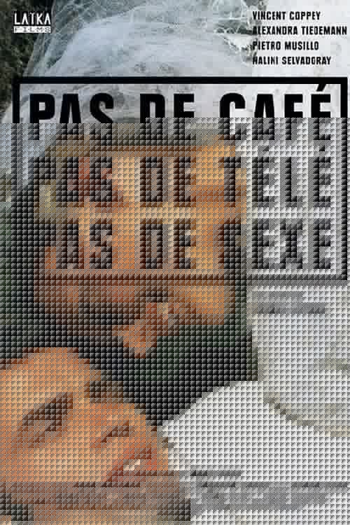Pas de café, pas de télé, pas de sexe