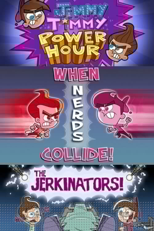 The Jimmy/Timmy Power Hour Trilogy