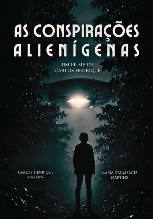 As Conspirações Alienígenas: part. I