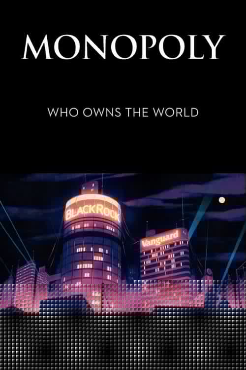 Monopoly: Who Owns the World?