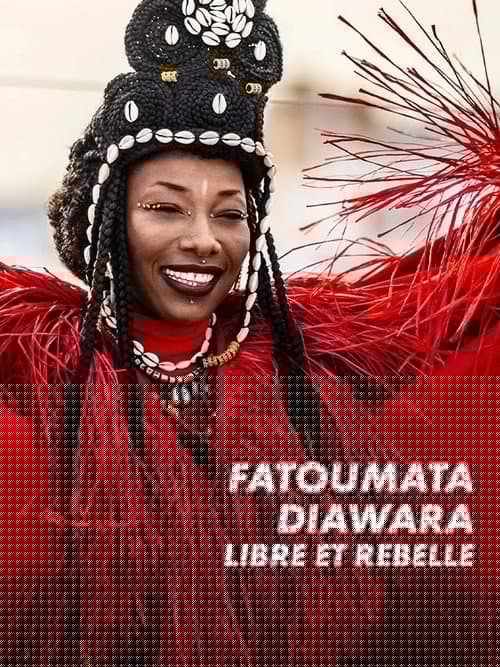 Fatoumata Diawara - Libre et rebelle