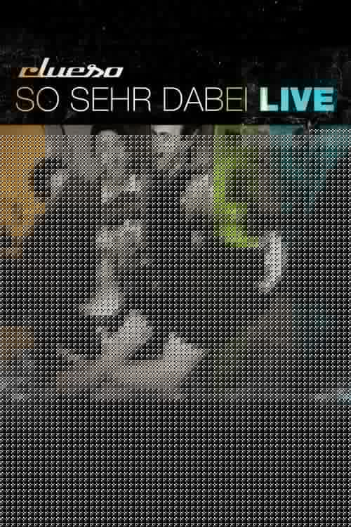 Clueso - So Sehr Dabei - Live