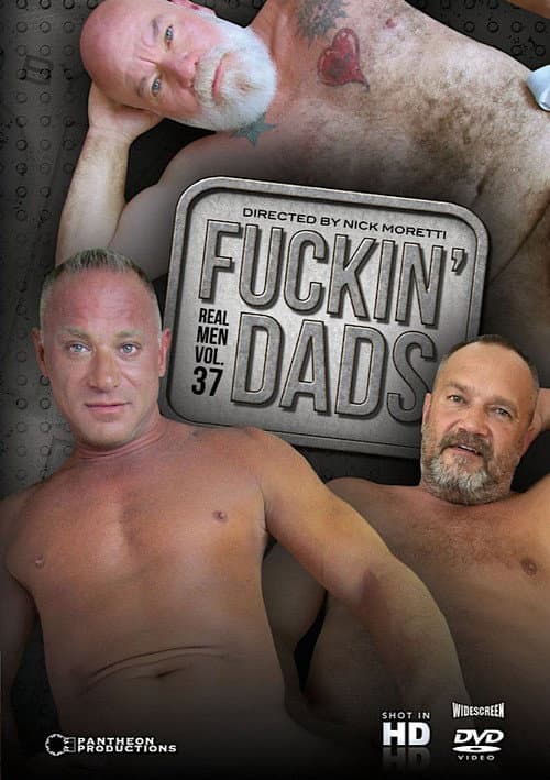 Real Men 37: Fuckin' Dads