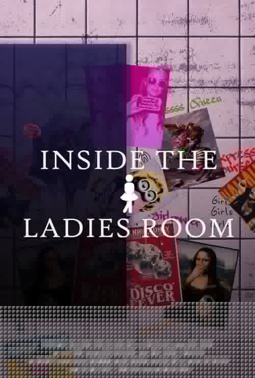 Inside the Ladies Room