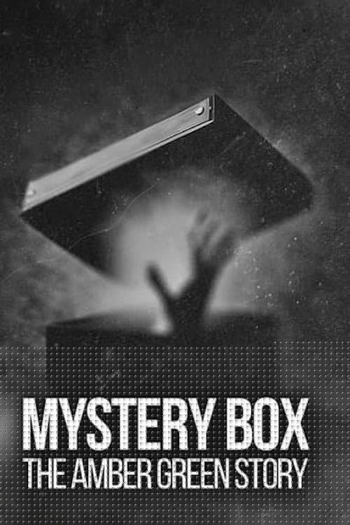 Mystery Box: The Amber Green Story