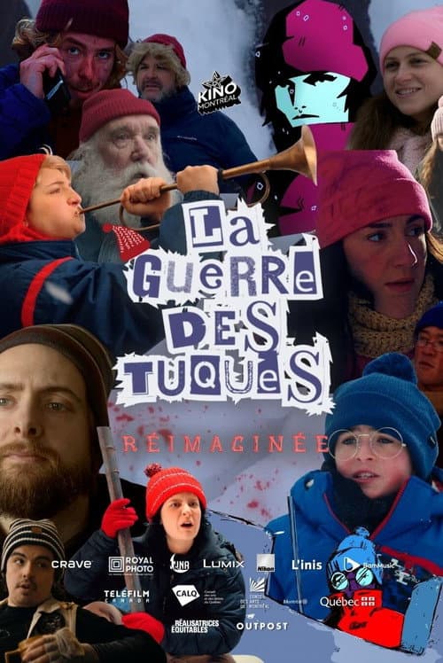 La guerre des tuques : Réimaginée