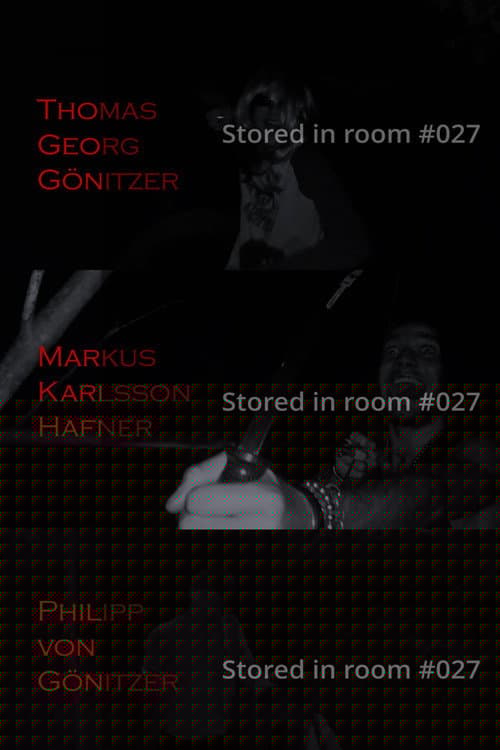 Stored in room #027