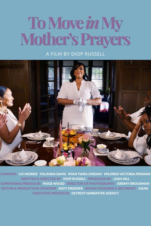 To Move in My Mother's Prayers