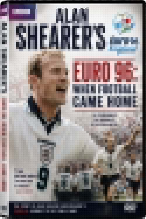 Alan Shearer's Euro 96: When Football Came Home