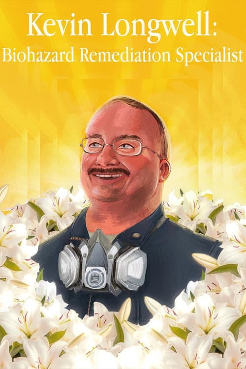 Kevin Longwell: Biohazard Remediation Specialist