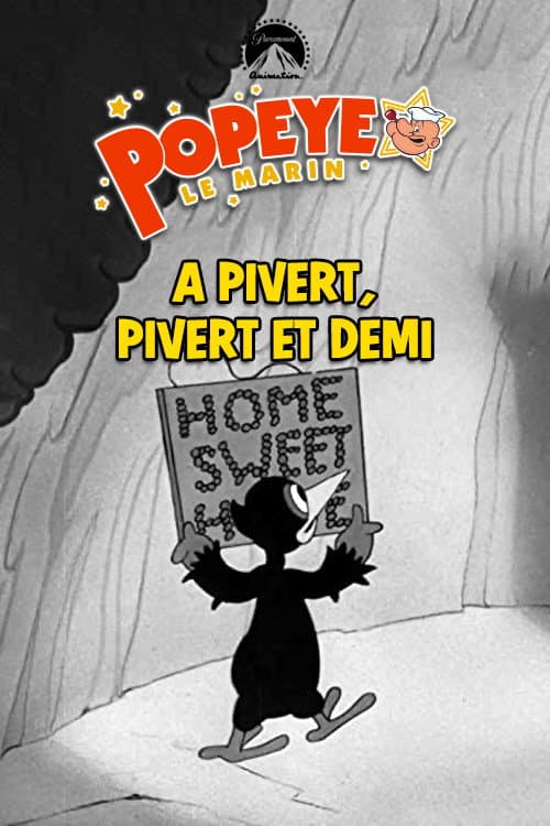 A pivert, pivert et demi