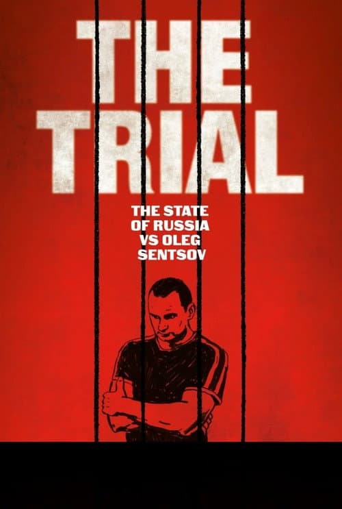The Trial : The state of Russia vs Oleg Sentsov