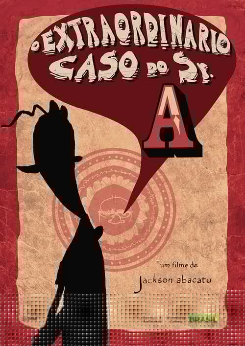 O Extraordinário Caso do Sr. A