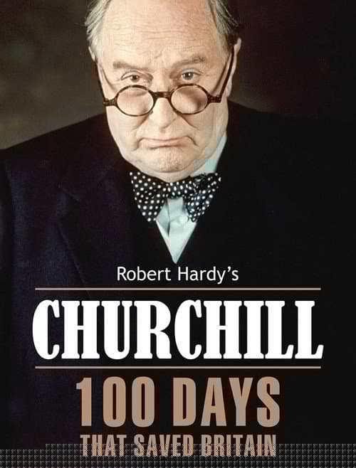 Churchill:  100 Days That Saved Britain