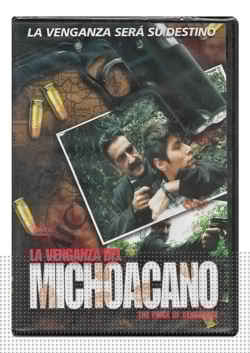 La Venganza del Michoacano