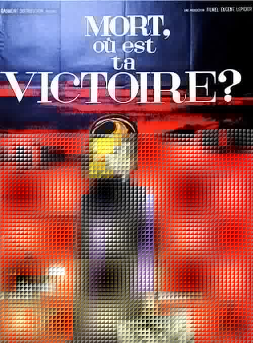 Mort, où est ta victoire ?