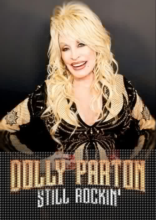 Dolly Parton: Still Rockin'