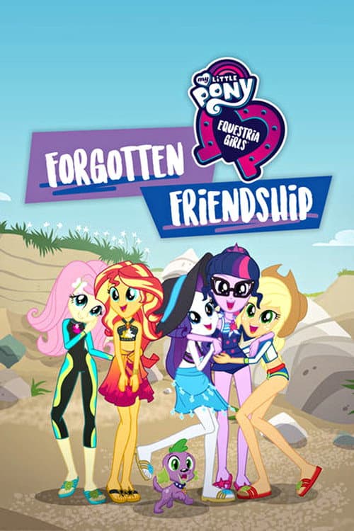 My Little Pony : Equestria Girls : L'Amitié oubliée