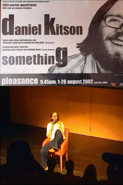 Daniel Kitson: Something