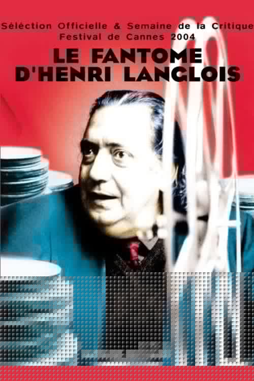 Le fantôme d'Henri Langlois