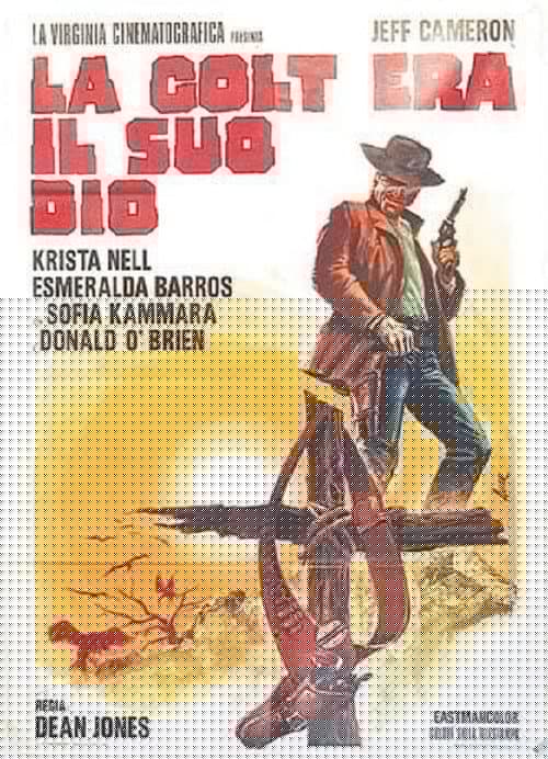 La Colt era il suo Dio