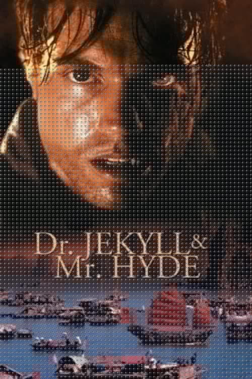 Dr. Jekyll and Mr. Hyde
