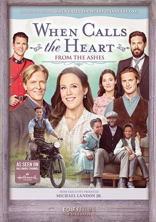When Calls the Heart: From the Ashes