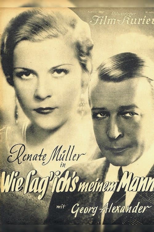 Wie sag' ich's meinem Mann?