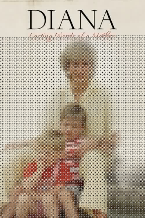 Diana: Lasting Words of a Mother