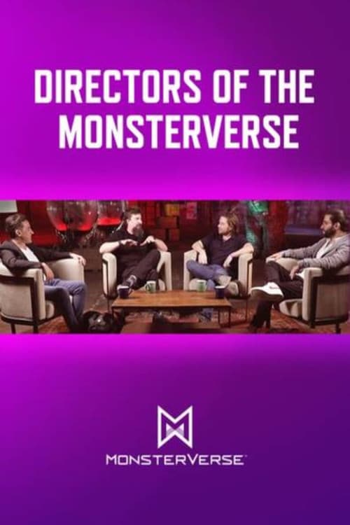 Directors of the Monsterverse