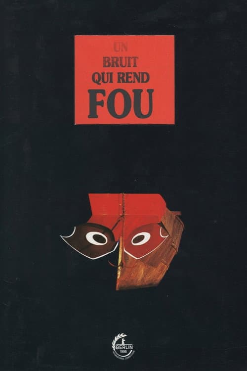 Un bruit qui rend fou