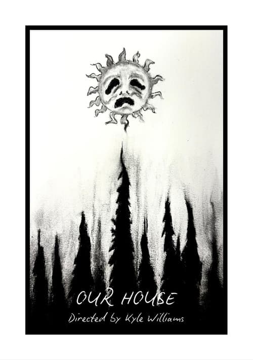 Our House