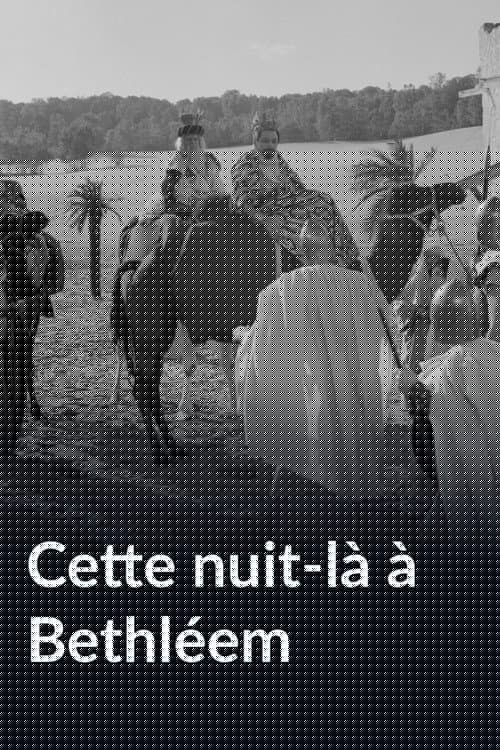 Cette nuit-là à Bethléem