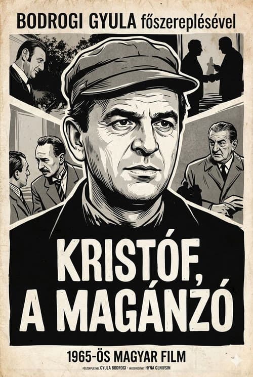 Kristóf, a magánzó
