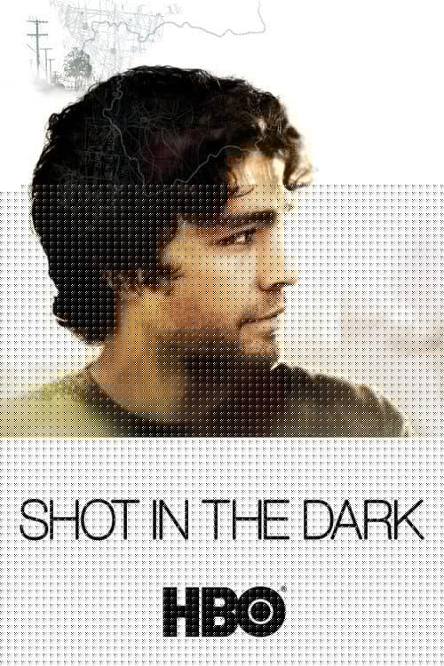 Shot In The Dark
