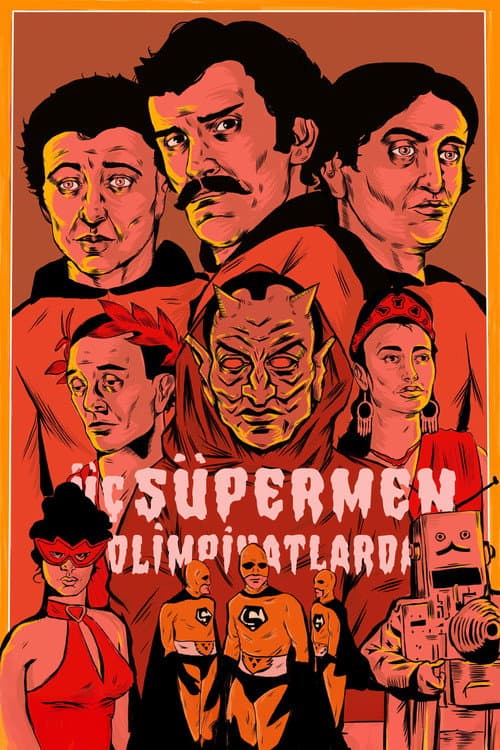 Üç Süpermen Olimpiyatlarda