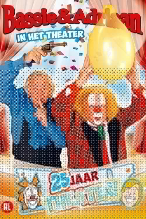 Bassie & Adriaan: In het Theater - 25 Jaar Theater