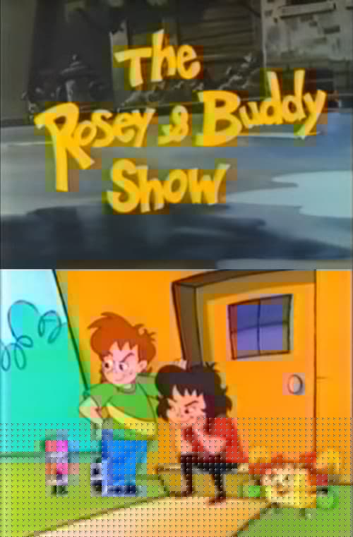 The Rosey & Buddy Show