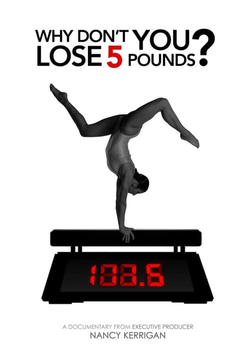 Why Don't You Lose 5 Pounds?