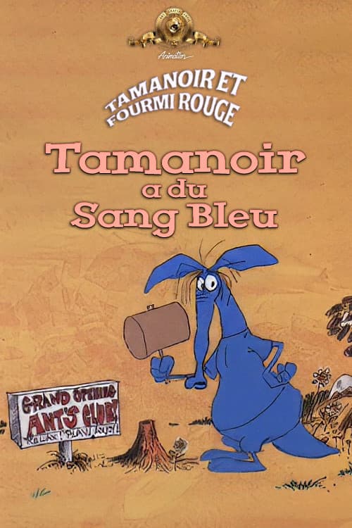 Tamanoir a du sang bleu